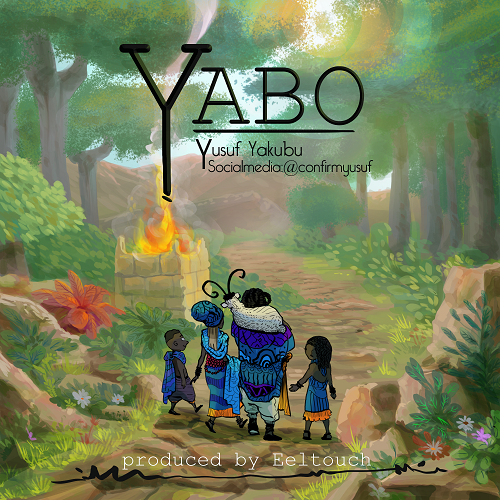 Yusuf Yakubu – ‘Yabo’ Mp3 Download