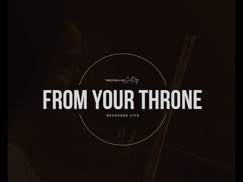 (Download Mp3) Min. Theophilus Sunday – From Your Throne