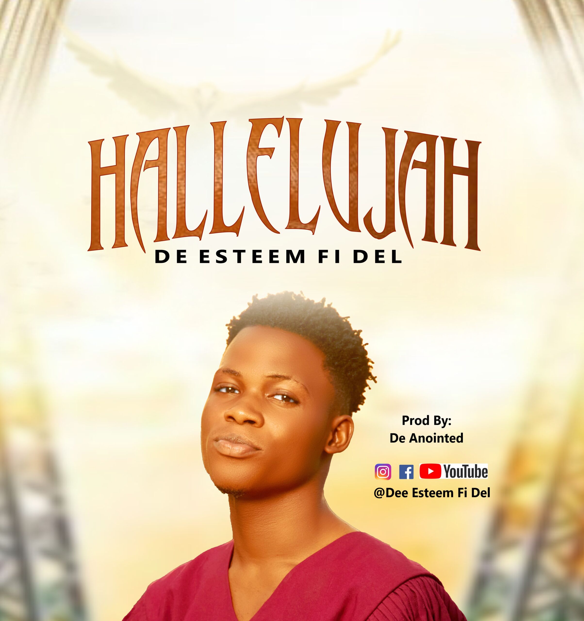 Dee Esteem Fi Del – Hallelujah Mp3 Download