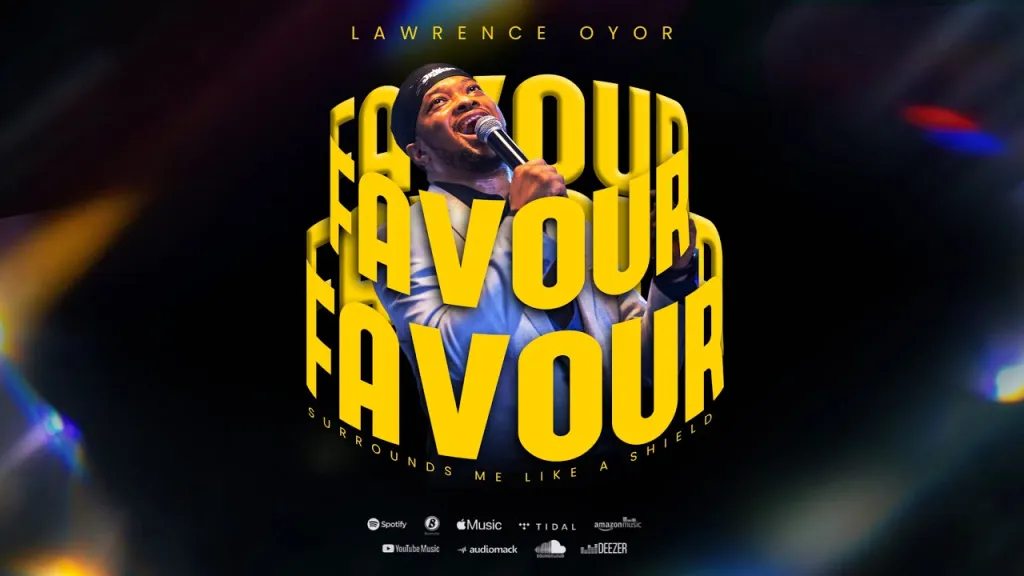 Lawrence Oyor – Favour